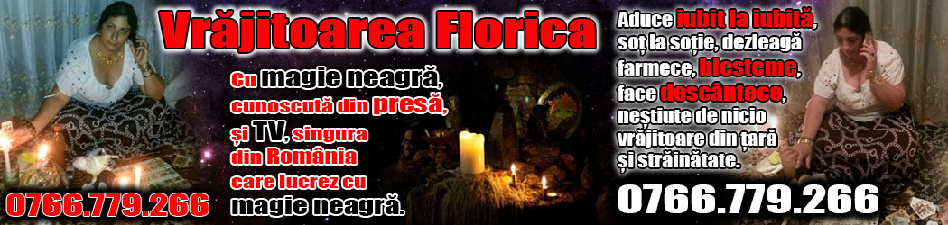 Vrajitoare - Vrăjitoarea Florica banner mare